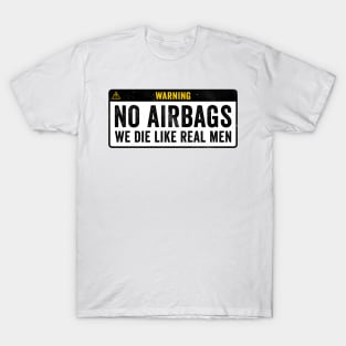 Warning No Airbags T-Shirt